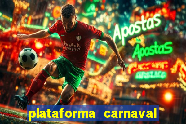 plataforma carnaval de ouro